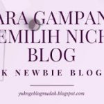 cara memilih niche blog