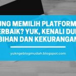 memilih platform blog terbaik