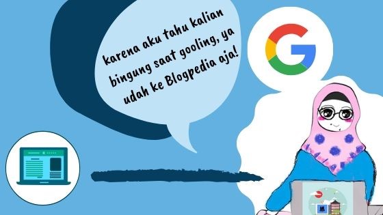 malas googling ya blogspedia
