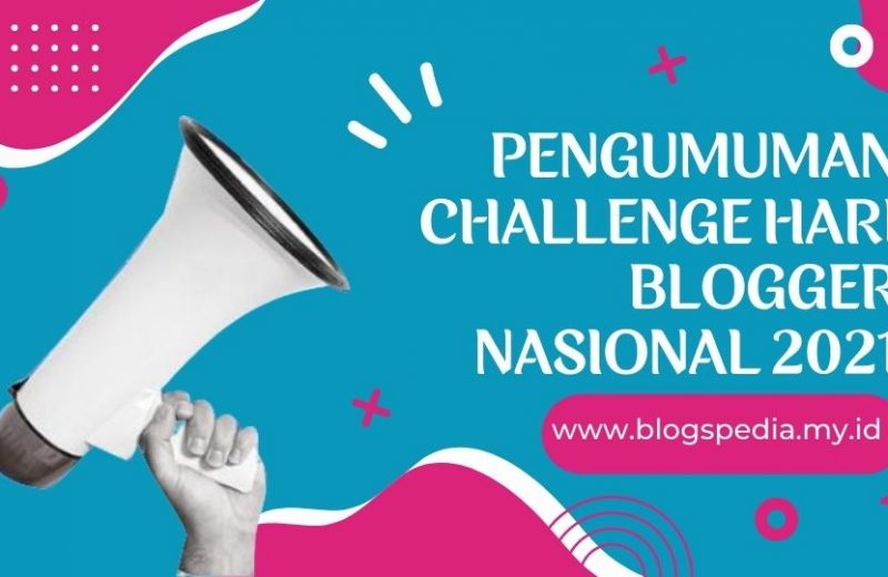 pengumuman challenge hari blogger nasional 2021