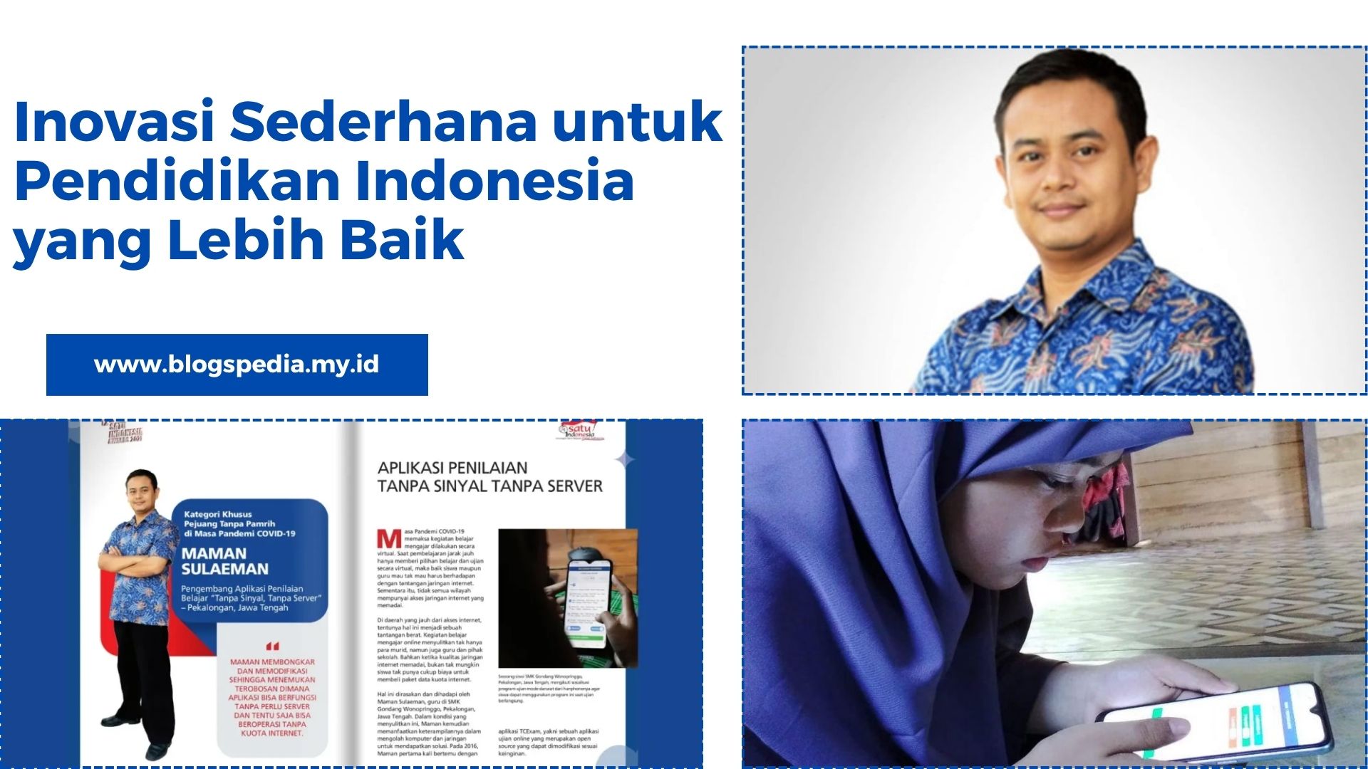 inovasi sederhana Maman Sulaeman untuk pendidikan Indonesia yang lebih baik